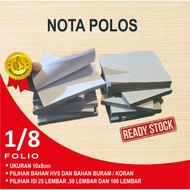 NOTA POLOS NOTA KOSONGAN  HVS BURAM KORAN BON CORAT CORET 1/8 FOLIO