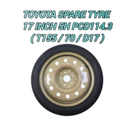 Spare Tyre 17 Inch Inci 5H PCD114.3 ( T155/70/D17 ) Toyota Vellfire Estima Alphard Mark-X / Tayar Ga