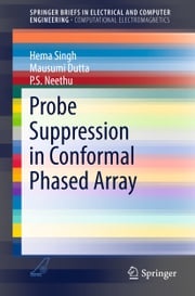 Probe Suppression in Conformal Phased Array Hema Singh