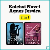 [Softcopy] Novel Agnes Jessica Bahasa Indonesia Set Himpunan Koleksi | Peluang Kedua, Piano di Kotak