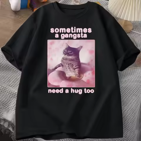 Sometimes A Gangsta Need A Hug Funny Cat Meme T-shirt Women Goofy Ahh T Shirt Y2k Graphic TShirts Ov