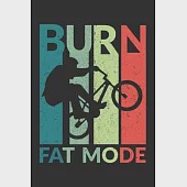 Burn Fat Mode: Burn Fat Mode Ukulele Notebook or Gift for BMX with 110 Pages in 6"x 9" BMX journal for BMX Track Notebook