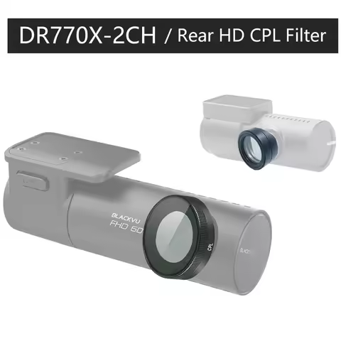 For BLACKVUE Dash cam DR770X-2CH / DR770X-1CH CPL filter Reduce Glare Reflect / Rear Rear Cam CPL