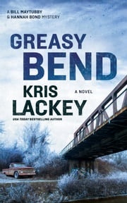 Greasy Bend Kris Lackey