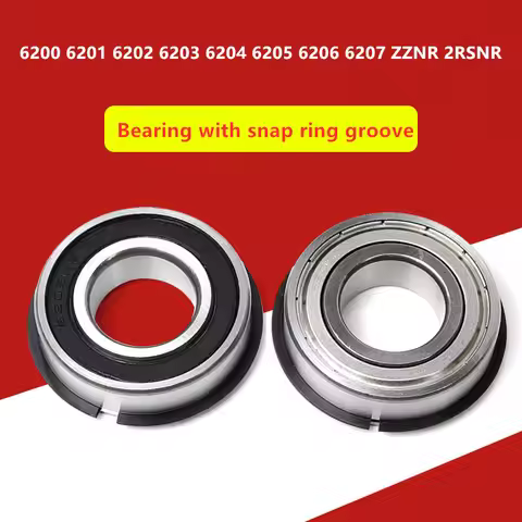 Bearing with snap ring groove Stop ring 6200 6201 6202 6203 6204 6205 6206 6207 ZZNR 2RSNR ZZ 2RS NR