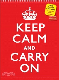 Keep Calm and Carry on 2015 Poster Calendar