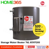 Rheem Storage Water Heater 76L 85VP20S