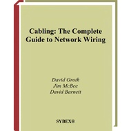 Skills / Cabling - the complete guide to network wiring - Groth, D.