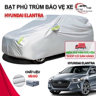 [HYUNDAI ELANTRA] Bạt phủ trùm bảo vệ xe ô tô Hyundai Elantra bạt vải dù Oxford đậy bao trùm xe oto 