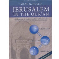 Jerusalem in the Qur’an-IMRAN N.HOSEIN