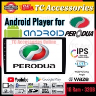 🚗PERODUA🚗 [2RAM+32GB] CAR ANDROID PLAYER For Myvi/Alza/Viva/Axia/Aruz/Kancil/Kelisa/Kembara/Bezza IPS Screen