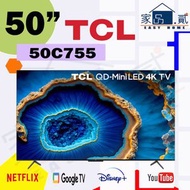 TCL - 50" 吋 C755 QD-Mini LED 4K TV 50C755