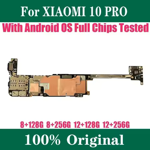 Original Unlocked MotherBoard For Xiaomi 10 Pro MainBoard Fully Tested Good Working Logic Board Circ