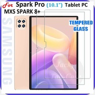 Tab(LU-SPARKD-a(Proy-10.1z-inchesA-Anti-Scratchs-9HIt-Tempered Glass For MXS Samsung Tablet SPARK 8