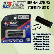 NLK PERFORMANCE PISTON PIN DLC LC135, Y15ZR , FZ150 COATED COATING 100% ORIGINAL