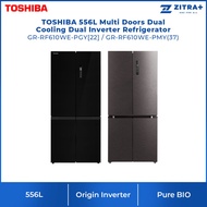 TOSHIBA 556L Multi Doors Dual Inverter Refrigerator GR-RF610WE-PGY[22]  / GR-RF610WE-PMY(37) | Dual 