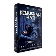 PEMUSNAH HATI - SITI KHADIJAH