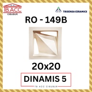 Dinamis 5 RO-149B Roster Keramik Trisensa Non Glaze