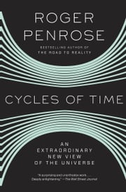 Cycles of Time Roger Penrose