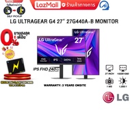 [ผ่อน 0% 6 ด.]LG ULTRAGEAR G4 27” 27G440A-B MONITOR (IPS FHD 240Hz)/ประกัน 3 Years Onsite