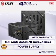 MSI MAG A650BNL 650W 80 PLUS BRONZE NON MODULAR POWER SUPPLY UNIT (4 YEARS WARRANTY)