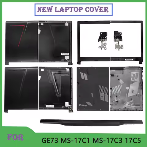 17.3 Inch New For GE73 GE73VR Raider RGB 8RF 8RE MS-17C1 17C3 17C5 Laptop LCD Back Cover Front Bezel