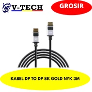 CABLE DP TO DP 8K GOLD NYK 3M