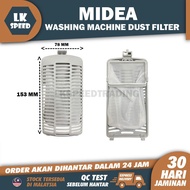 MIDEA WASHING MACHINE DUST FILTER PENAPIS MESIN BASUH FILTER MESIN BASUH JARING