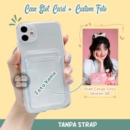 Case Slot Card + Custom Foto - Casing Slot Card All Type Realme Samsung Redmi Vivo Infinix Op*o Ip -