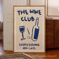 BXRE The Wine  Club  Every Evening 6pm-late Wall Art Prints Canvas Painting Poster Picture For Livin