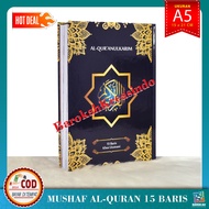 BAYAR DI TEMPAT - AL QURAN SAMSIA &amp; AL HAQQ &amp; AL AZIS UKURAN A5 QURAN BESAR SAMSIA MUSHAF UTSMANI AL QURAN BESAR NON TERJEMAH ALQURAN A5 NON TERJEMAH AL QURAN A5 15 BARIS AL QURAN RASM UTSMANI A5 ALQURAN UTSMANI BESAR QURAN UNTUK WAKAF