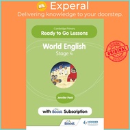 Cambridge Primary to Go Lessons for World English 4 with Boost Subscripti by Jennifer Peek (UK editi