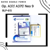 BATRE LF BLP-615 OPPO A37 / A37F / NEO 9 - BATTERY DOUBLE POWER LIFE FUTURE