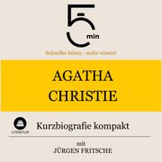 Agatha Christie: Kurzbiografie kompakt 5 Minuten