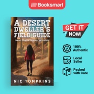 A Desert Dweller's Field Guide - Paperback - English - 9798986642215