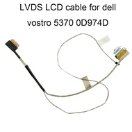 *Orig Computer Cables for Dell Vostro 5370 13-5370 5000 V5370 P/N CN 0D974D D974D Led Lcd Video LVDs
