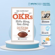 Sách - OKRs - Hiểu Đúng Làm Đúng - Mvn Books