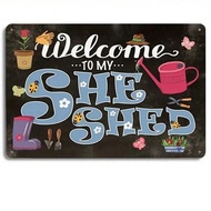 CIFbuy Retro Metal Sign Welcome To My She Shed Vintage Tin Wall Art Man Cave Decor for Home Garage B