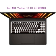 Silicone Keyboard Cover Protector for MSI Vector 16 HX AI A2XWHG / Stealth A16 AI+ A3XW / Crosshair 