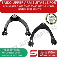 SAIKO GENUINE UPPER ARM (FRONT) FOR LEXUS GS350 GS430 GS450 GS460 [URS190 UZS190 GWS191] (2005-2011Y