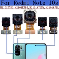 Rear Back Main Camera For Xiaomi Redmi Note 10s Front Selfie Camera M2101K7BG, M2101K7BI, M2101K7BNY