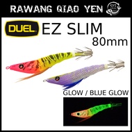 ORIGINAL DUEL EZ SLIM SQUID JIG 80MM
