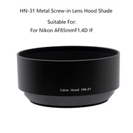 HN-31 Metal Lens Hood Shade Replace for Nikon 85mm f1.4 D AF NP4337