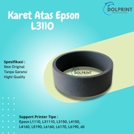 Rubber Roller ASF Top Epson L1110 L3110 L3150 Roll Printer L4150 L5190 New Epson Printer
