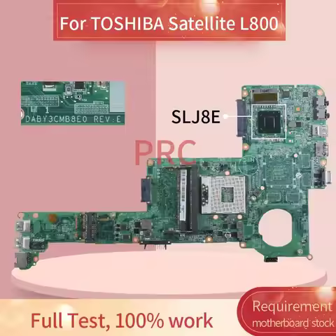 DABY3CMB8E0 For Toshiba Satellite L800 L840 L845 M800 M840 M845 HM75 Notebook Mainboard SLJ8C DDR3 L