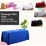 Plain 2.3M x 3.2M (Fit 6x3FT) Rectangle Table Top Cloth Cover Alas Kain Atas Meja Oblong Banquet