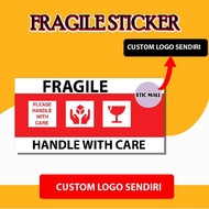 🔥 [READY STOCK] (16CM X 8CM) STICKER FRAGILE CUSTOM🔥 [BUY 10 + 1 ❗❗❗ ] STICKER FRAGILE CUSTOM LOGO 🔥