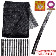 [1 UNIT 1 FEET] 2 METER WIDTH 50% ORKID BRAND SUN SHADE  / ORKID NET / JARING HITAM / SUN NET (1 FEE