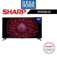 Sharp DL1 Series 4K UHD Android TV (65") [Free HDMI Cable &amp; TV Bracket] 4TC65DL1X