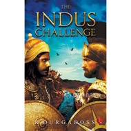 The Indus Challenge by R DURGA DOSS